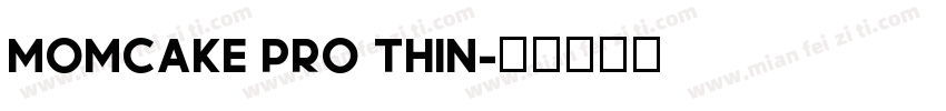 Momcake Pro Thin字体转换